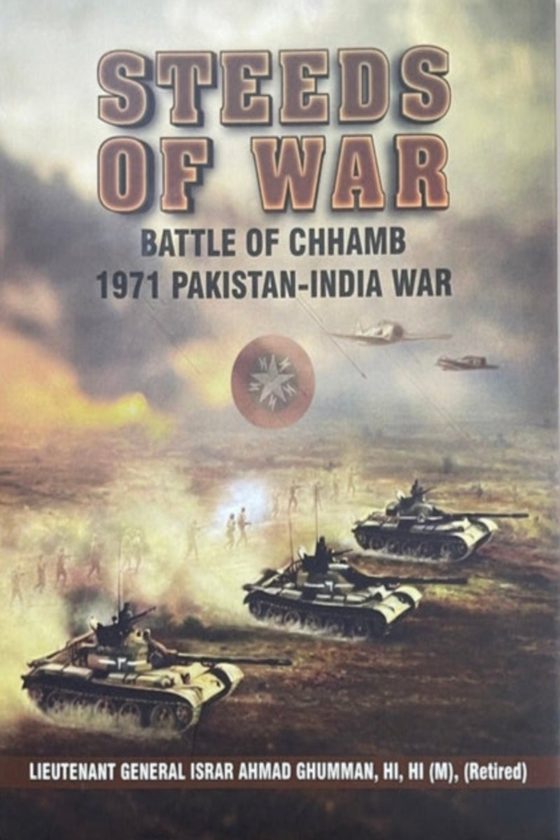 Steeds of War: Battle of Chhamb 1971 Pakistan-India War