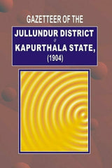 Gazetteer Of Jullundur Distt.& Kapurthala 1904