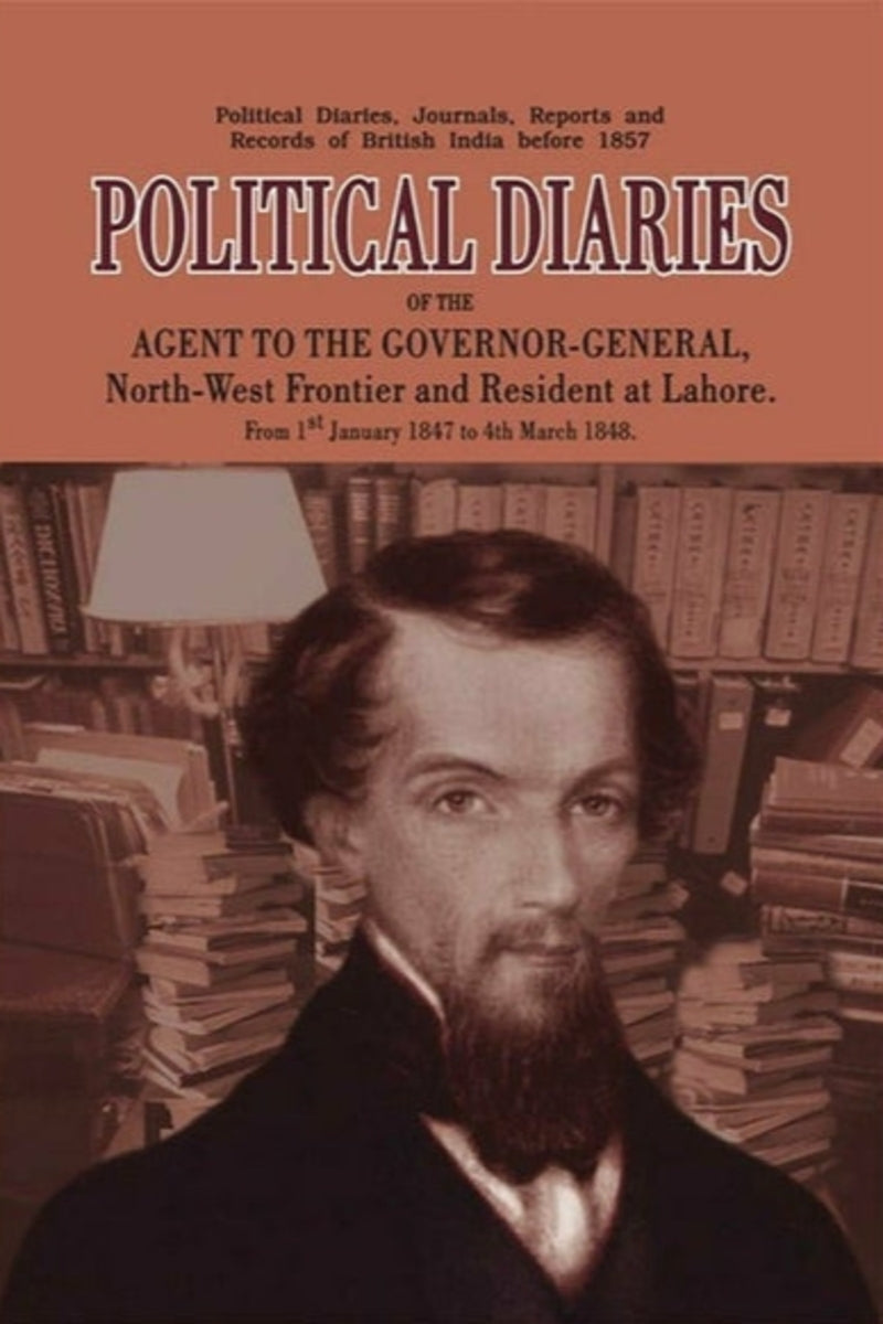 Political Diaries Of The Agent To Governor-General