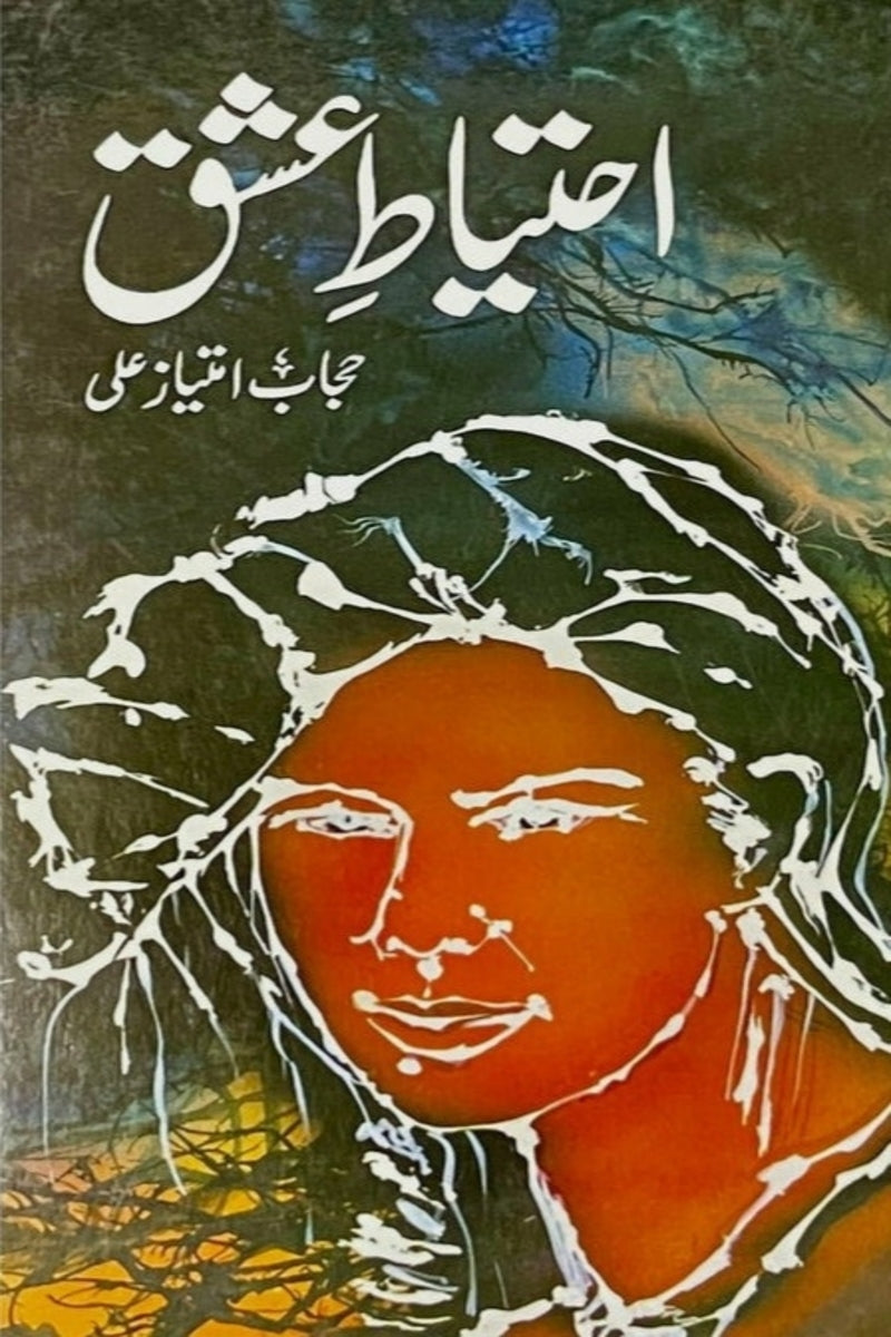 Ehtyaat-e-Ishq | احتیاط عشق