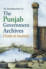 An Introduction To The Punjab Government Archives