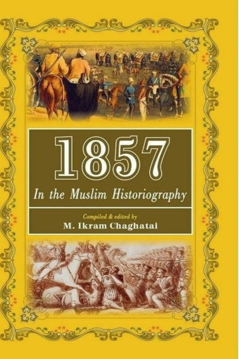 1857 In The Muslim Historiography