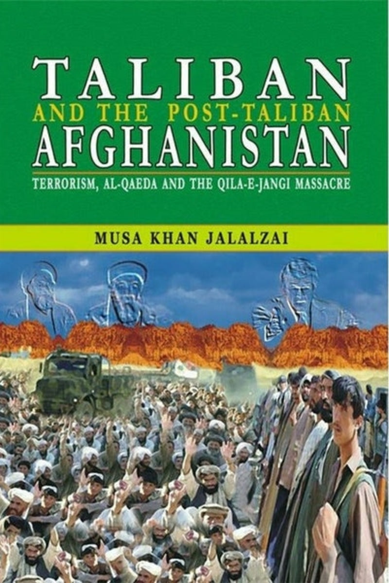 Taliban And The Post Taliban Afghanistan