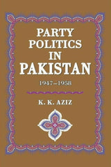 Party Politics In Pakistan 1947-58