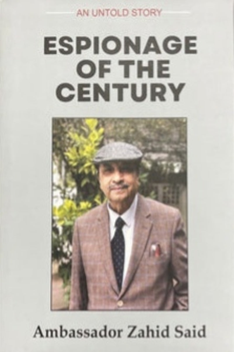 Espionage of the Century: An Untold Story