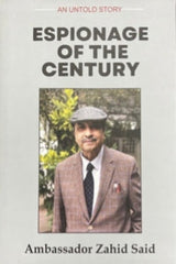 Espionage of the Century: An Untold Story