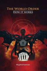 The World Order: How It Works