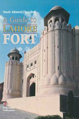 A Guide To Lahore Fort