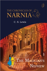 The Magician's Nephew: the Chronicles Of Narnia (Book 1)