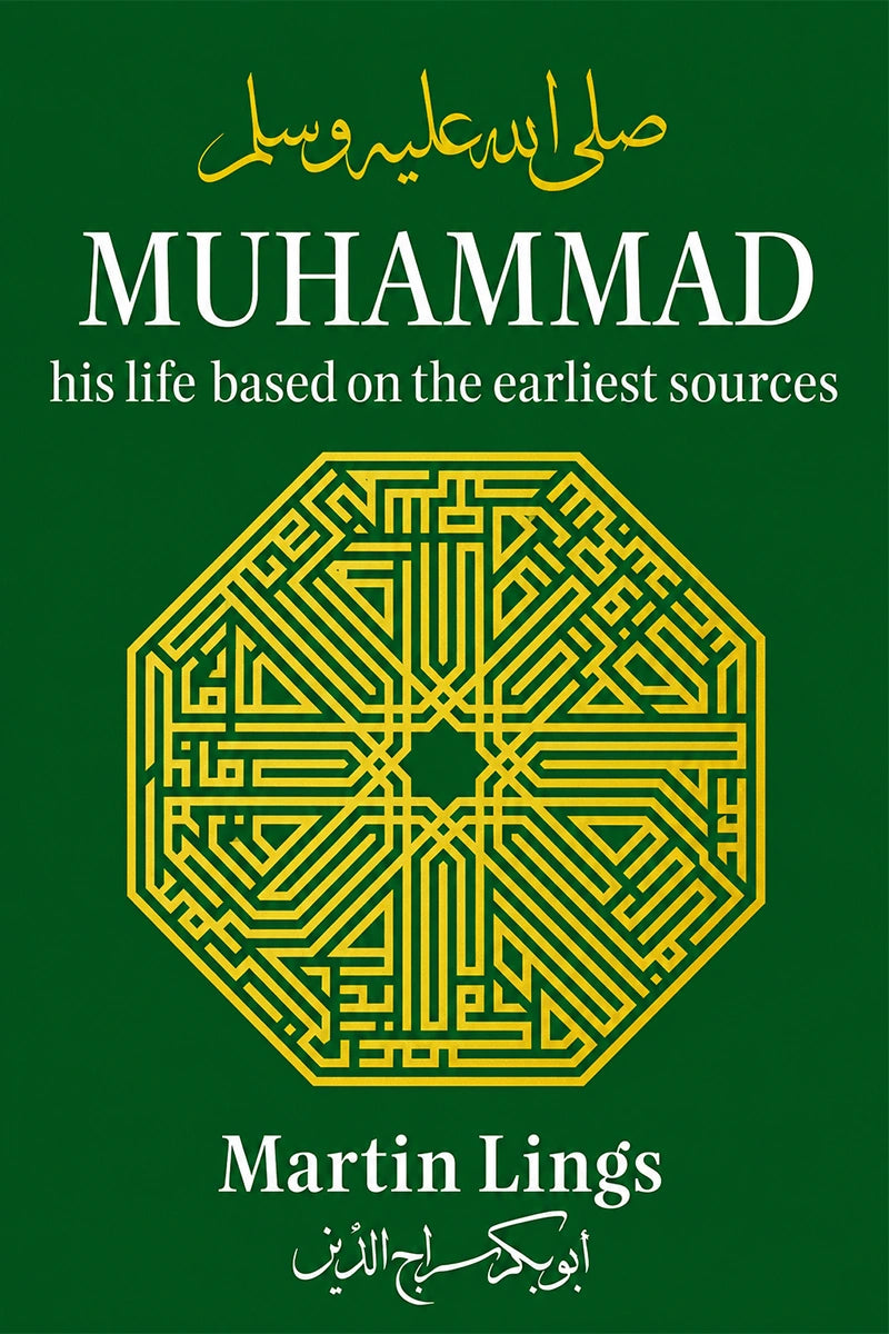 Book cover for 'Muhammad (SAWW): his life based on the earliest sources' by Martin Lings, featuring a dark green background with white and yellow text and a large yellow geometric Arabic calligraphy design in the center.