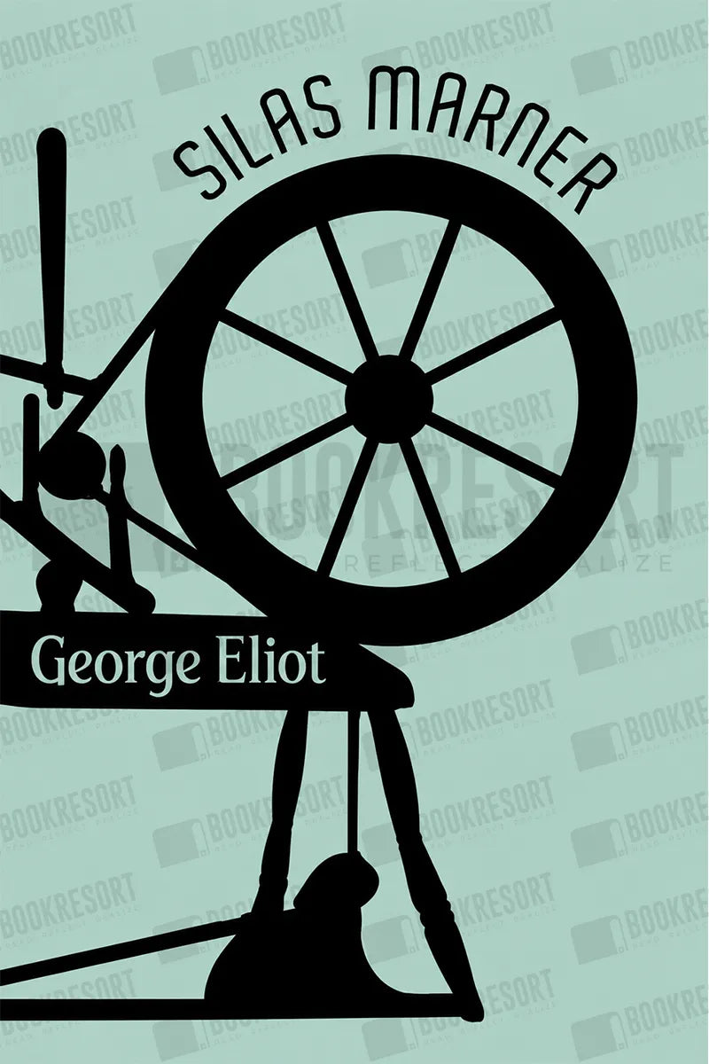 Silas Marner by George Eliot