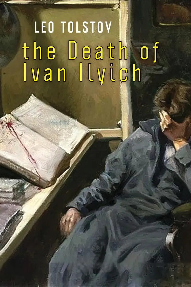 The Death Of Ivan Ilyich