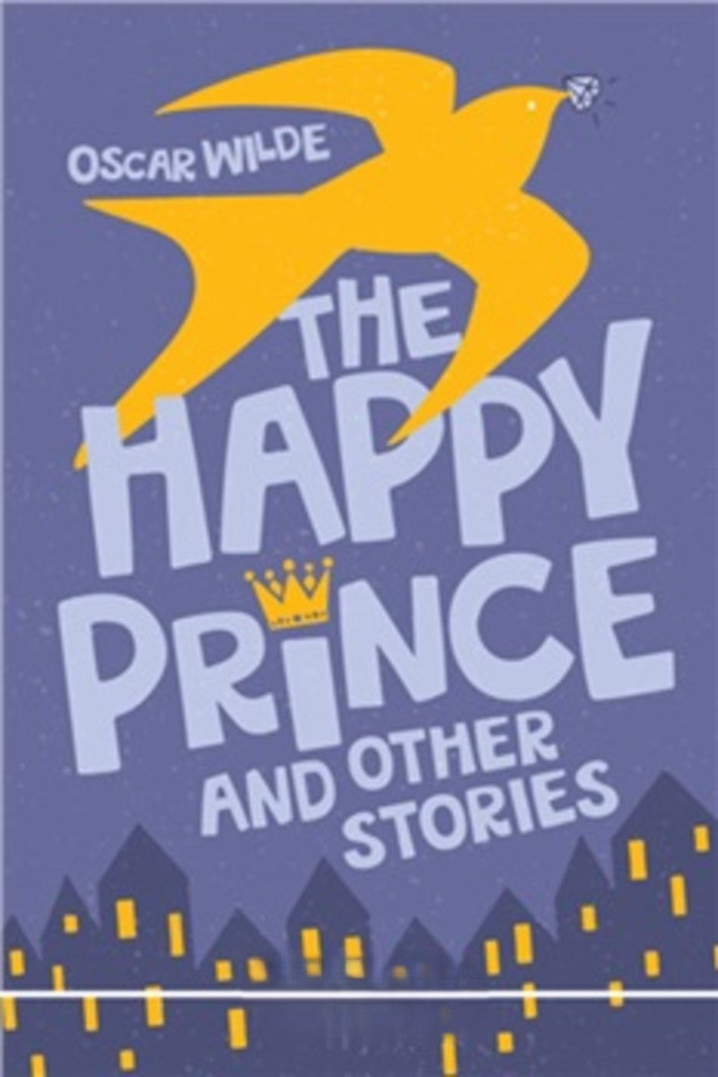 The Happy Prince and Other Stories