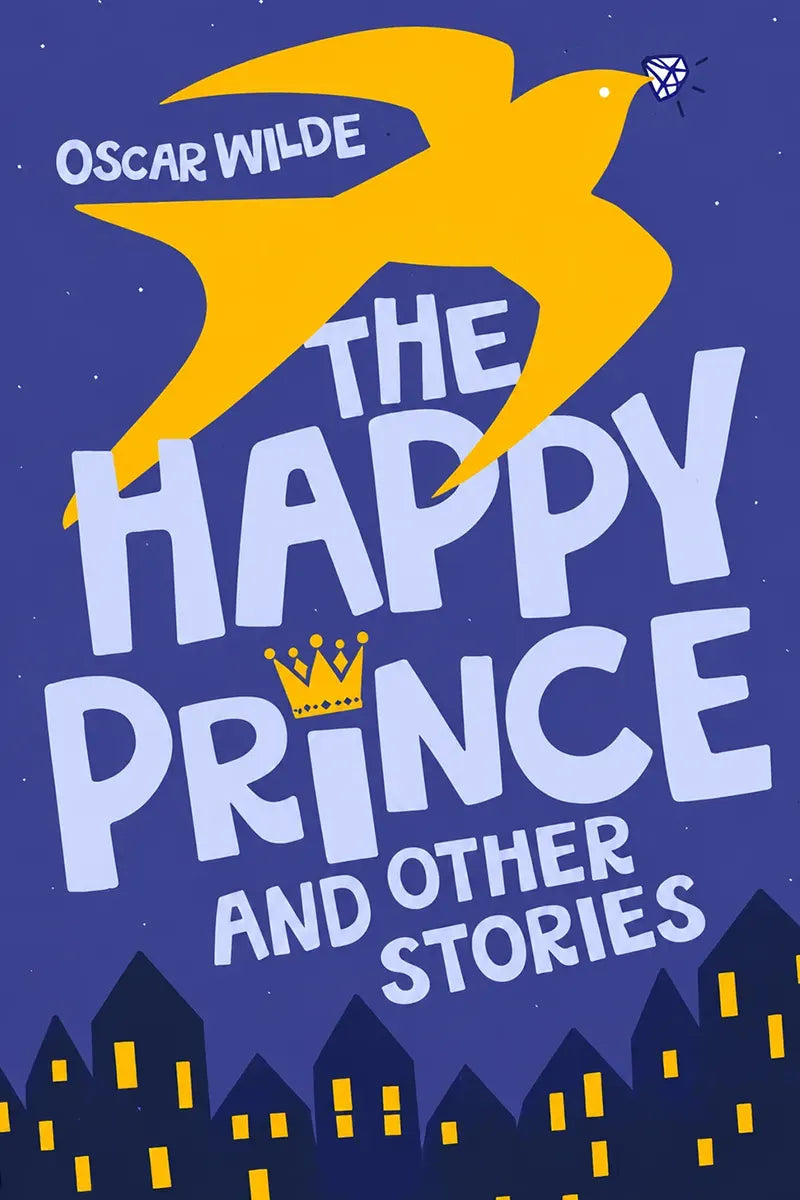 The Happy Prince and Other Stories