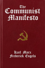 The Communist Manifesto book cover in dark red with white gothic title text, a gold hammer and sickle emblem, and the authors' names Karl Marx and Frederick Engels at the bottom.