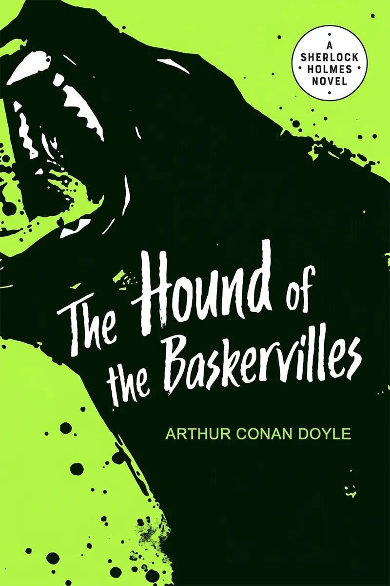 Book cover for 'The Hound of the Baskervilles' by Arthur Conan Doyle, featuring a black silhouette of a hound against a bright lime green background with white title text and a circular 'Sherlock Holmes Novel' badge.