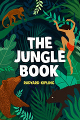 Illustrated book cover for 'The Jungle Book' by Rudyard Kipling, featuring large white title text over a dark tropical jungle scene with a monkey, bear, cat, and a human figure among green leaves.