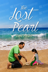 Book cover for 'The Lost Pearl' by Lara Zuberi, featuring a man and a young girl sitting on a sandy beach with the ocean and blue sky in the background. The title is written in large white script at the top.
