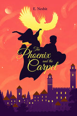 The Phoenix and the Carpet by E. Nesbit
