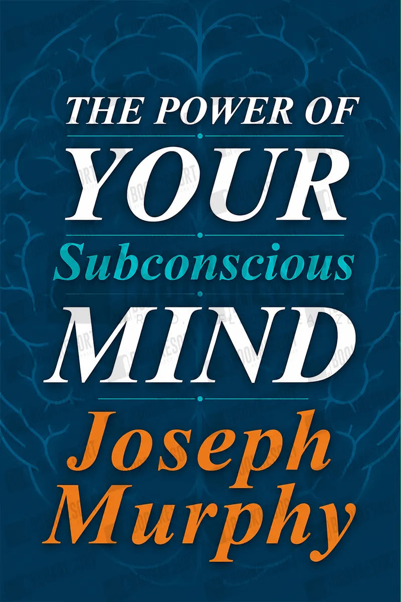 Book cover for 'The Power of Your Subconscious Mind' by Joseph Murphy, featuring a dark blue textured background with white and orange text.