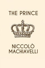 Book cover for 'The Prince' by Niccolò Machiavelli, featuring a detailed crown illustration in brown on a warm cream background.