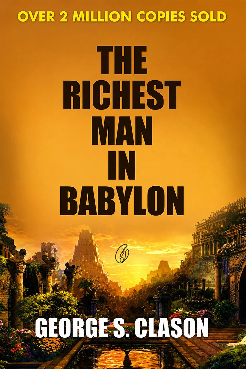 Book cover for 'The Richest Man in Babylon' by George S. Clason, featuring a golden-orange sunset sky over an ancient Babylonian city scene with large black title text and white author text.