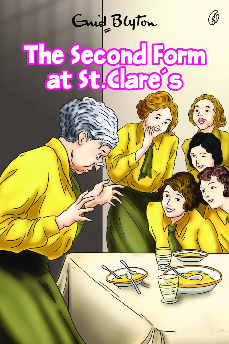 The Second Form at St. Clare's: St. Clare's Series (Book 4) by Enid Blyton