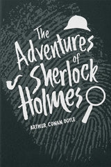 Book cover for 'The Adventures of Sherlock Holmes' by Arthur Conan Doyle, featuring white stylized title text over a dark textured background with a fingerprint and detective-themed illustrations.