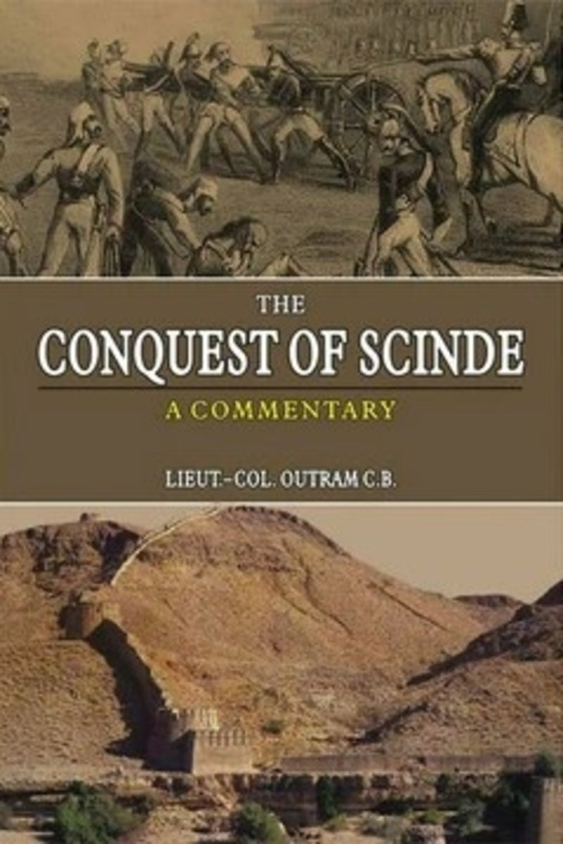The Conquest Of Scinde