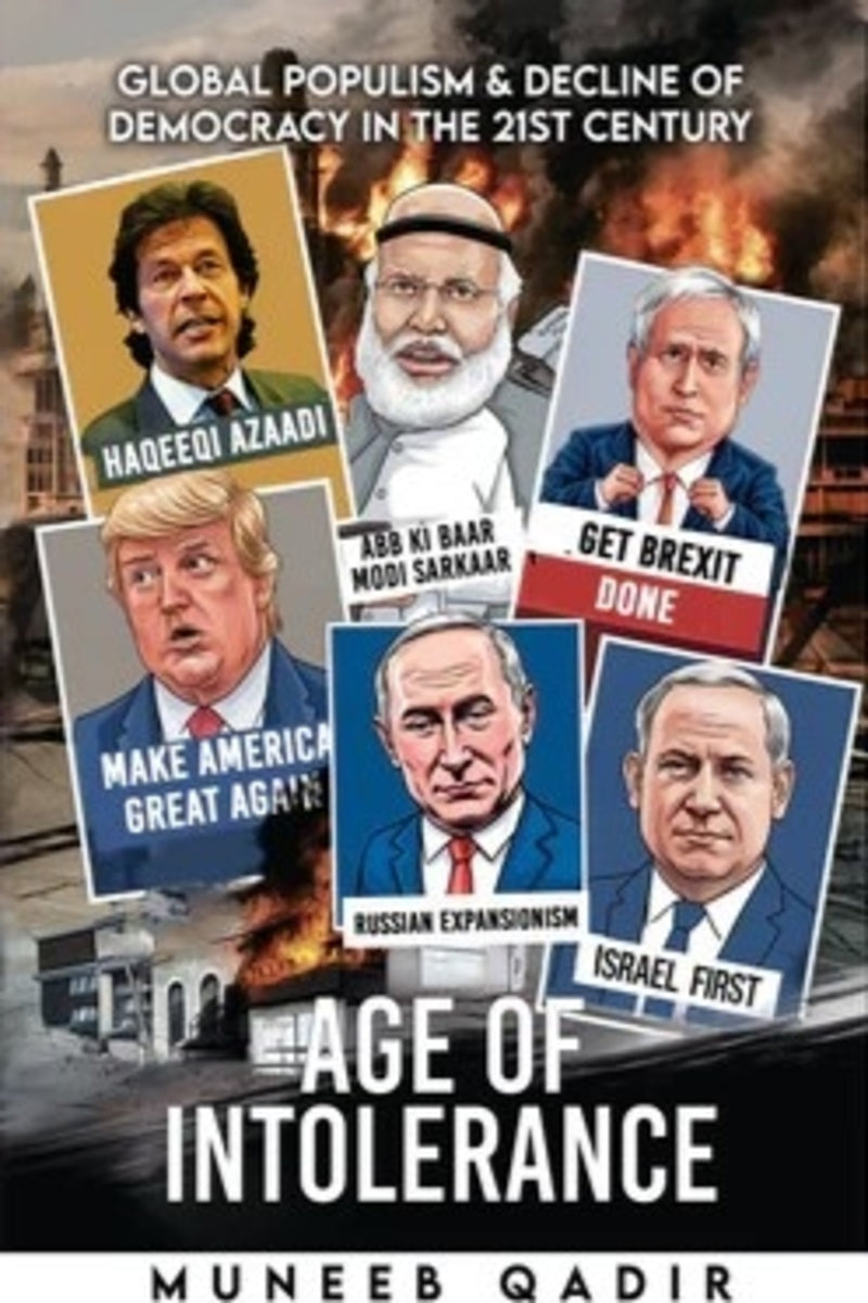 Age of Intolerance: Global Populism and Decline of Democracy in the 21st Century