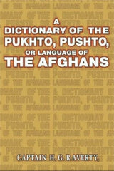 Dictionary Of Pukhto,Pushto or Language Of Afghans
