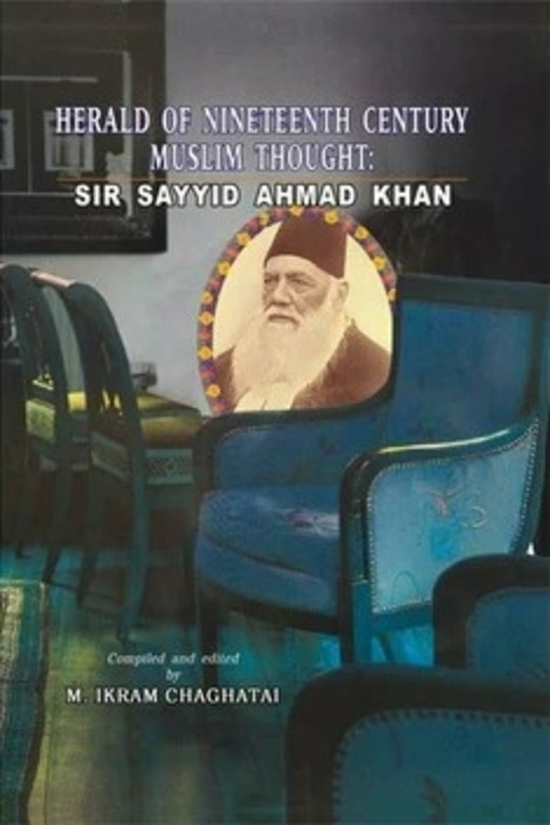 Sir Sayyid Ahmad Khan: Herald Of 19Th Century