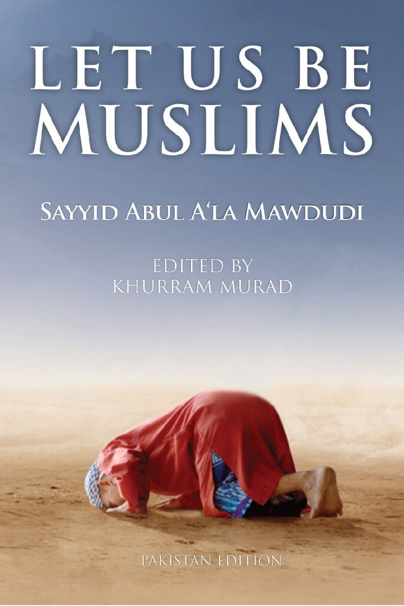 Let Us Be Muslims