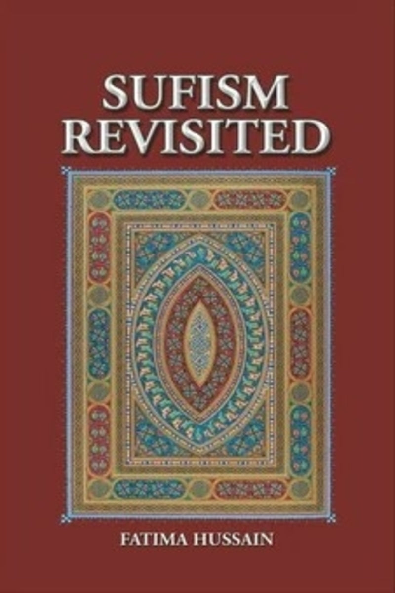 Sufism Revisited